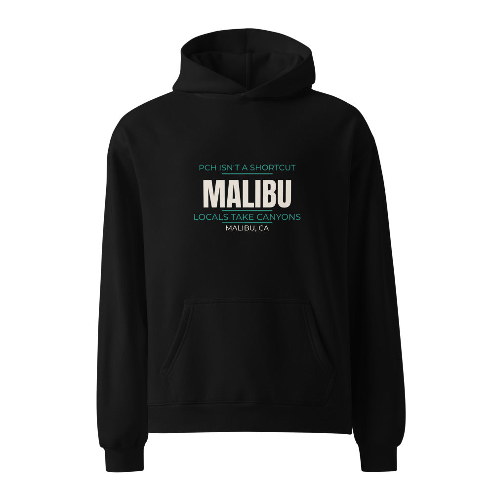 Black hoodie with PCH Isn't a Shortcut Malibu print