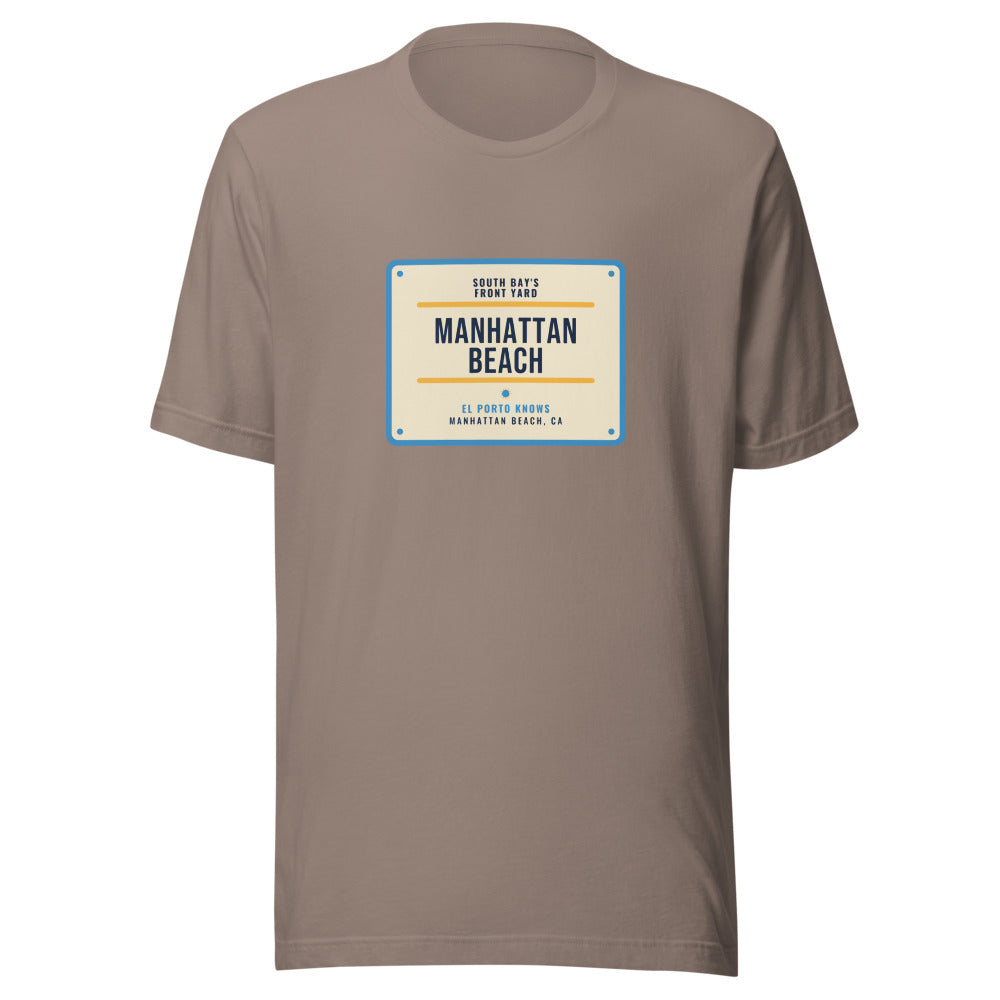Manhattan Beach South Bay's Front Yard El Porto Knows – Tee – Pebble