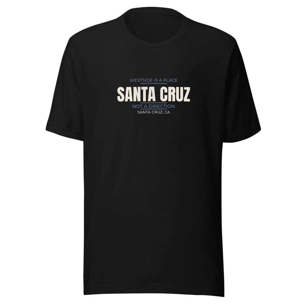 Black tee front with Westside Is a Place Not a Direction print