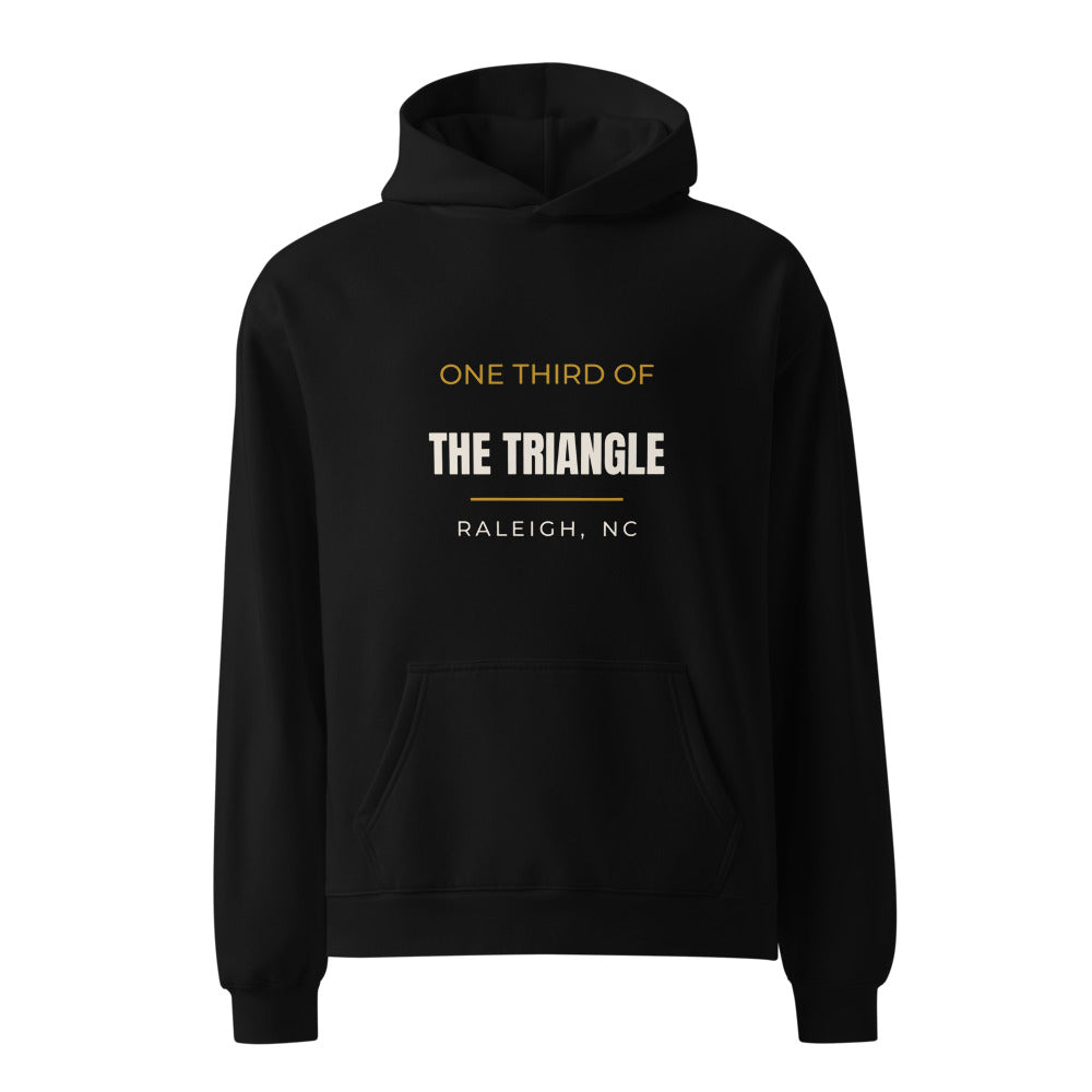 Black hoodie with One Third Of The Triangle. Raleigh capital slogan print