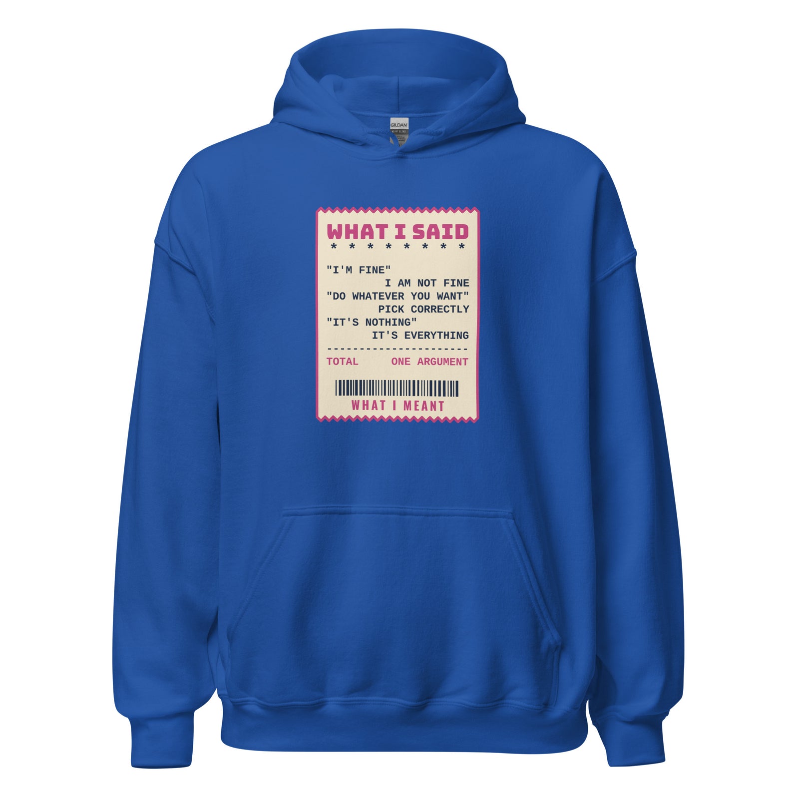 Do Whatever You Want It's Everything – Hoodie – Royal