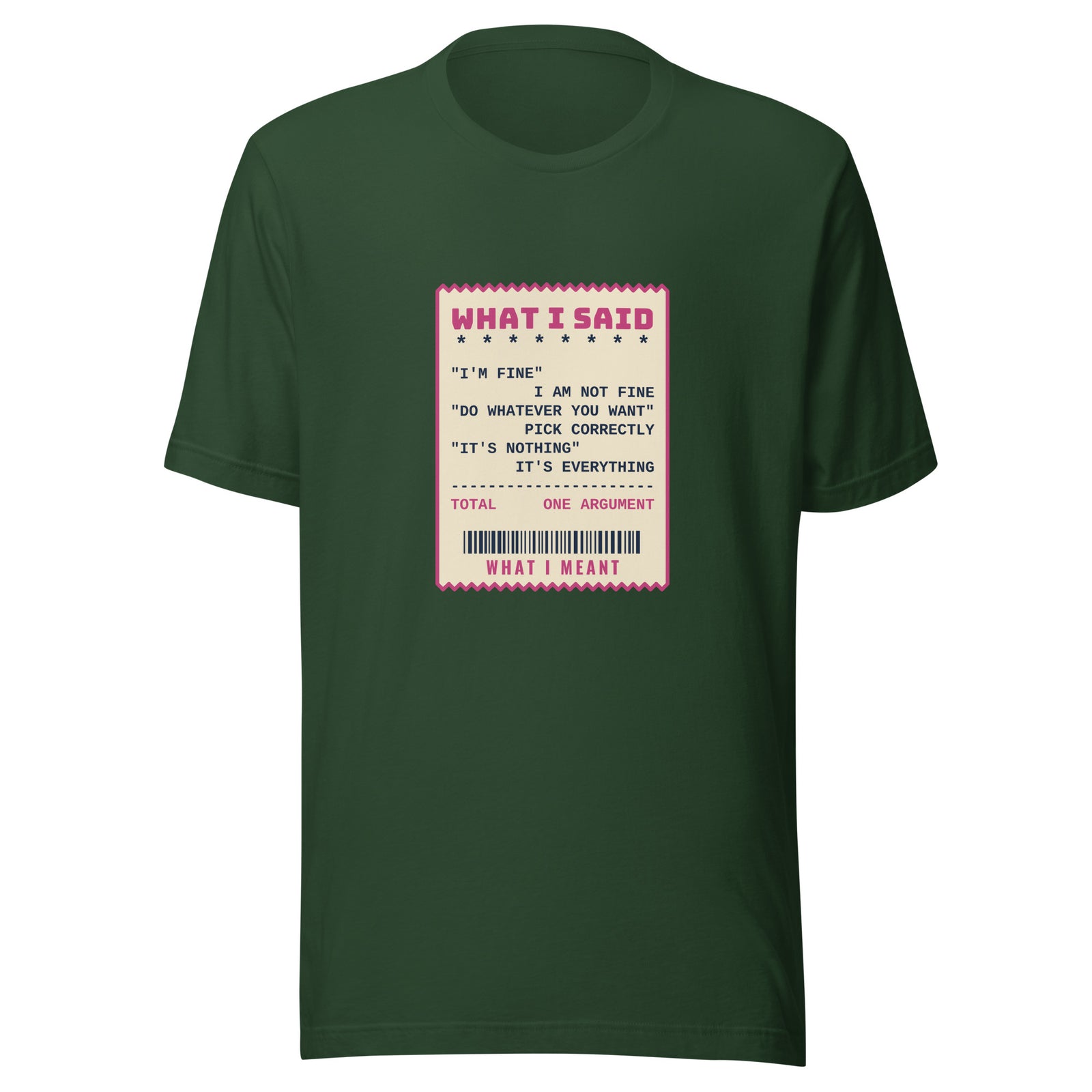 Do Whatever You Want It's Everything – Tee – Forest