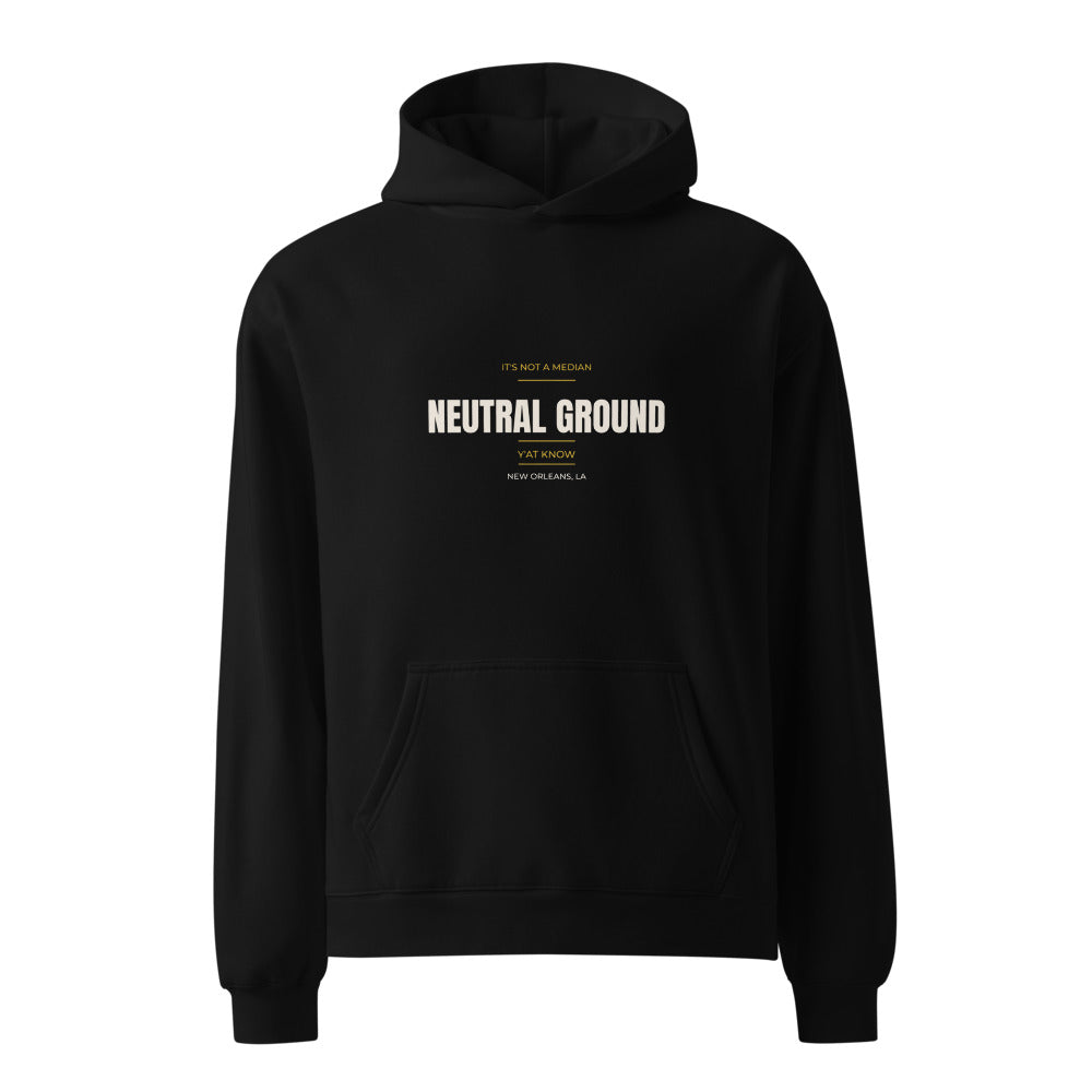 Black hoodie with It's Not a Median — Neutral Ground New Orleans print