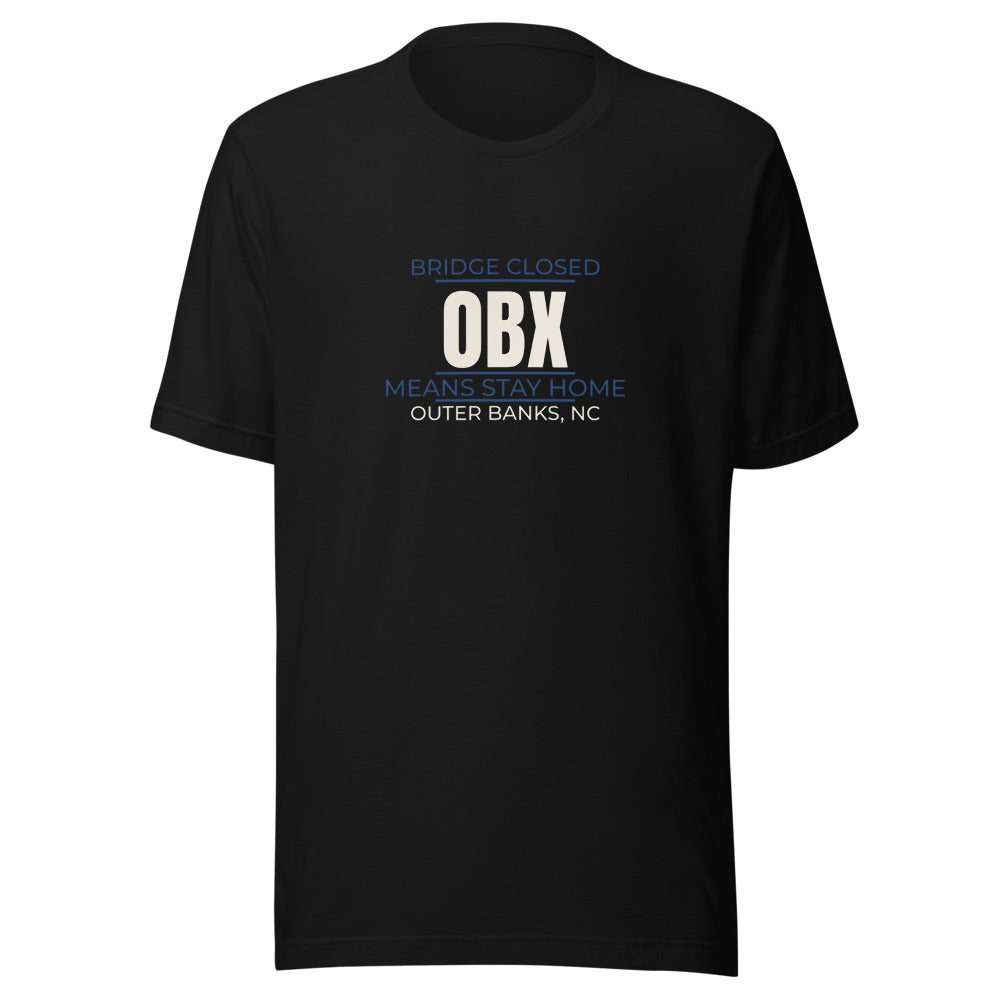 Black tee front with Bridge Closed Means Stay Home print