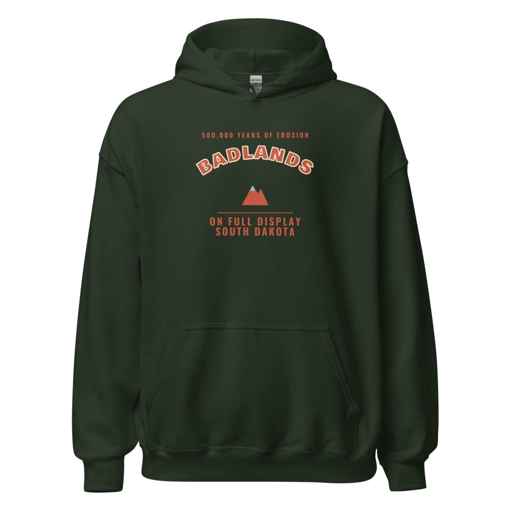Badlands National Park 500 000 Years of Erosion On Full Display – Hoodie – Forest