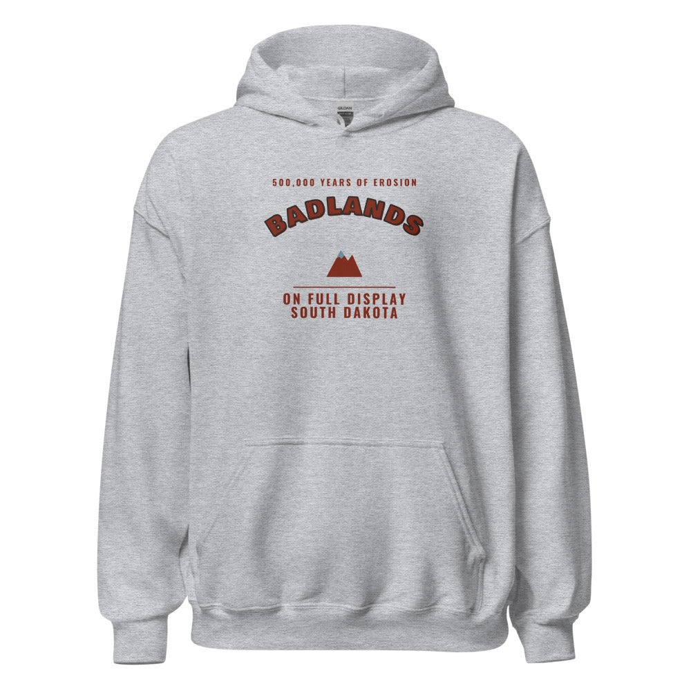 Badlands National Park 500 000 Years of Erosion On Full Display – Hoodie – Heather Grey
