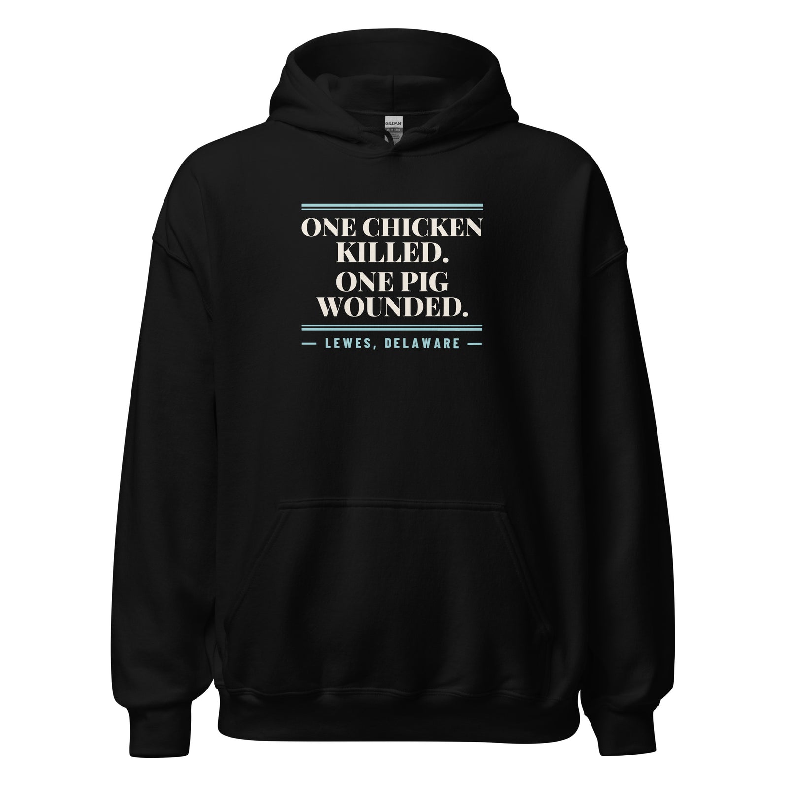 Delaware One Chicken Killed. One Pig Wounded. – Hoodie – Black