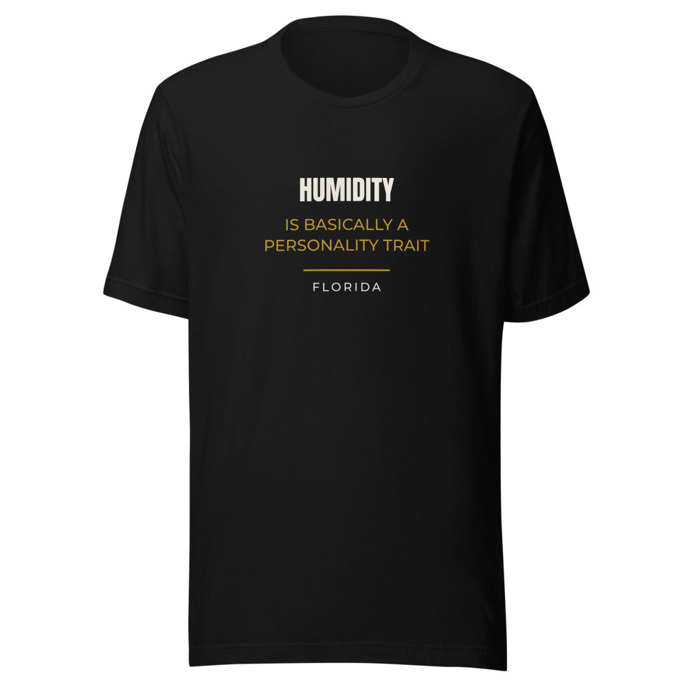 Black tee front with Humidity Is Basically A Personality Trait print