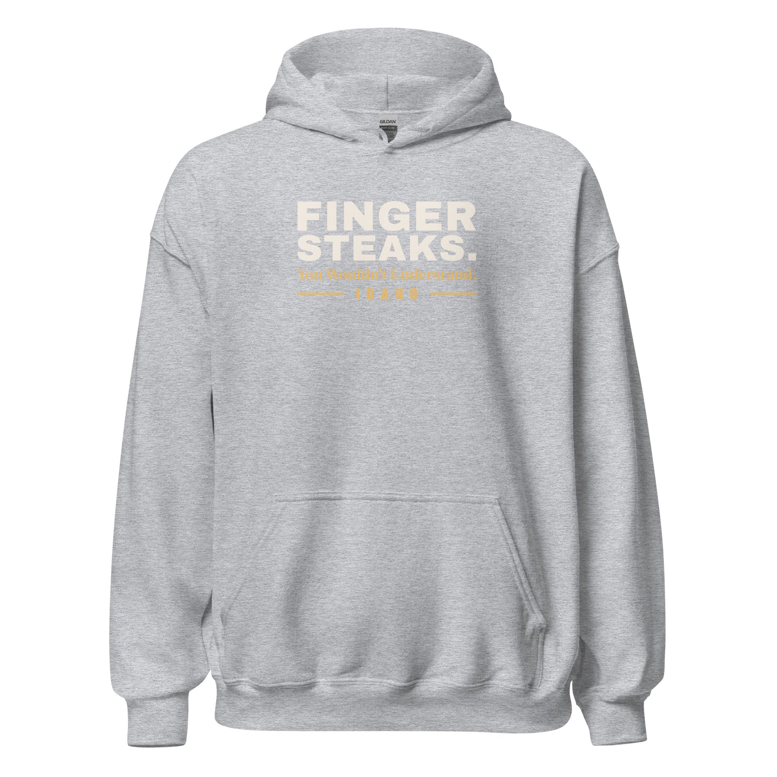 Idaho Finger Steaks. You Wouldn't Understand. – Hoodie – Heather Grey