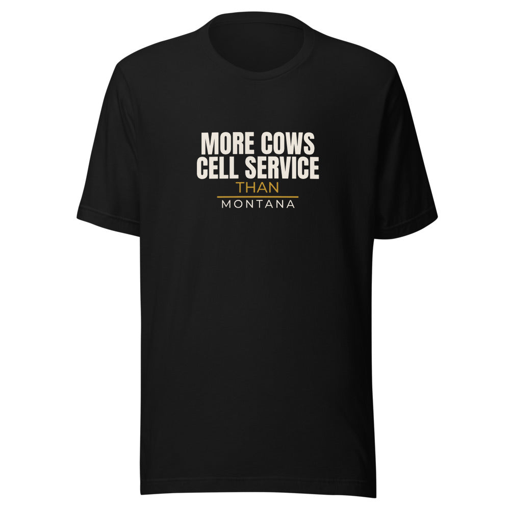Black tee front with More Cows Than Cell Service print