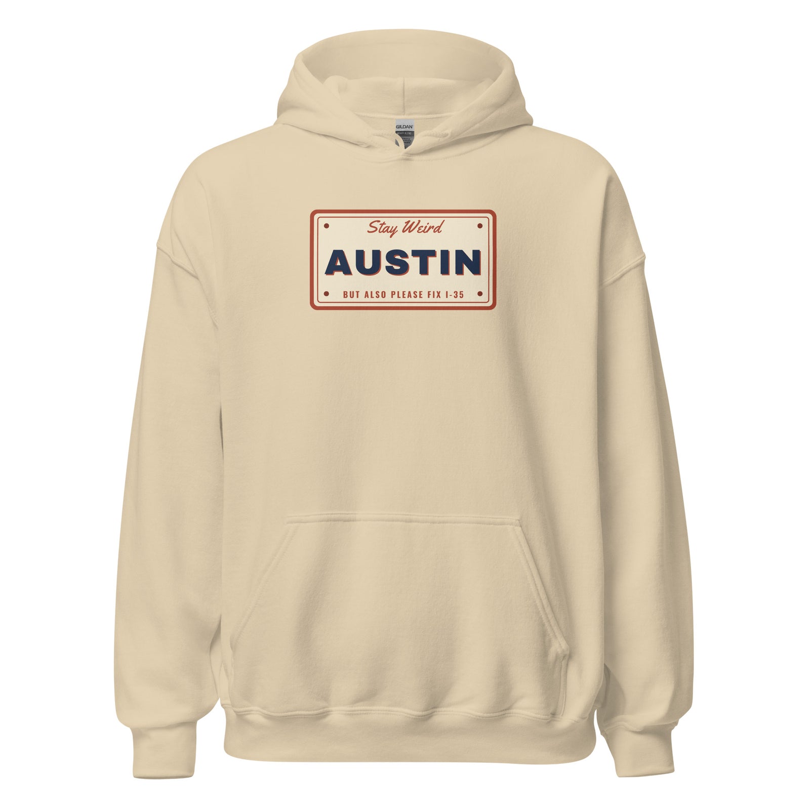 Keep Austin Weird But Also Please Fix I-35 – Hoodie – Sand