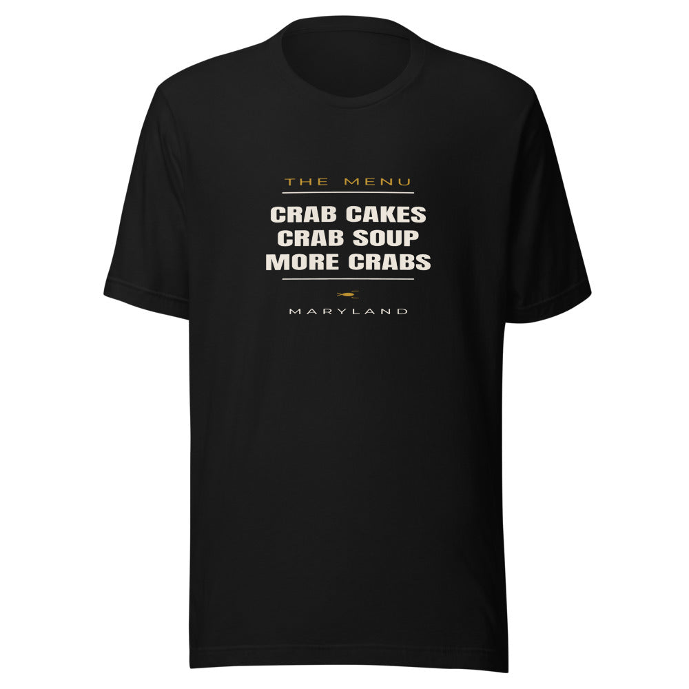 Maryland tee that says Crab Cakes, Crab Soup, More Crabs