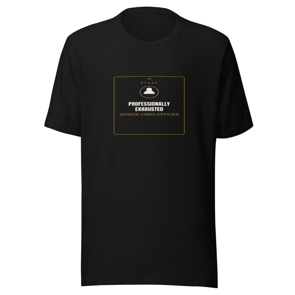 Black tee front with Professionally Exhausted print