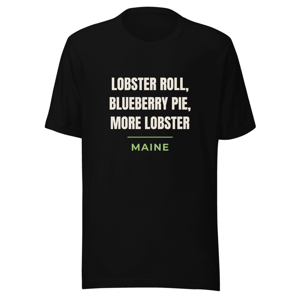Black tee with Maine design: Lobster Roll, Blueberry Pie, More Lobster