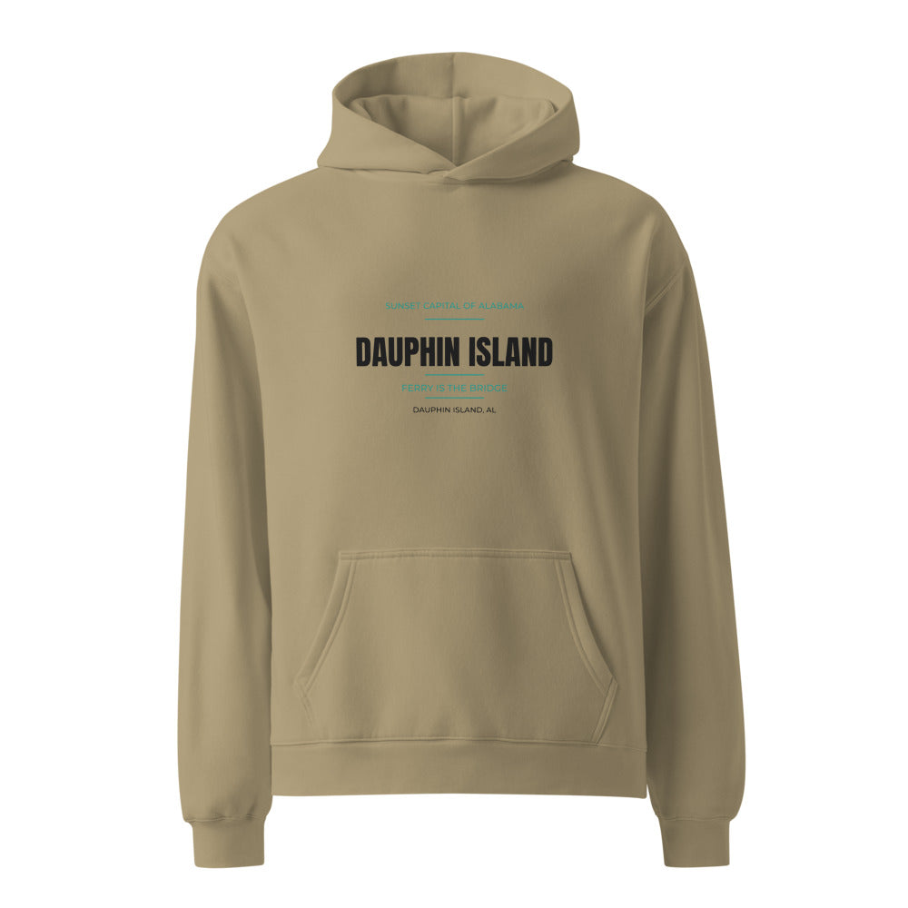 Dauphin Island hoodie that says Sunset Capital of Alabama — Ferry Is the Bridge