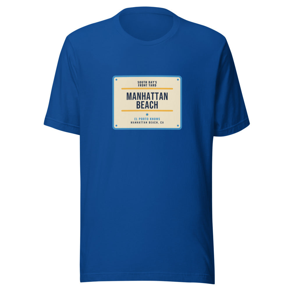 Manhattan Beach South Bay's Front Yard El Porto Knows – Tee – Royal