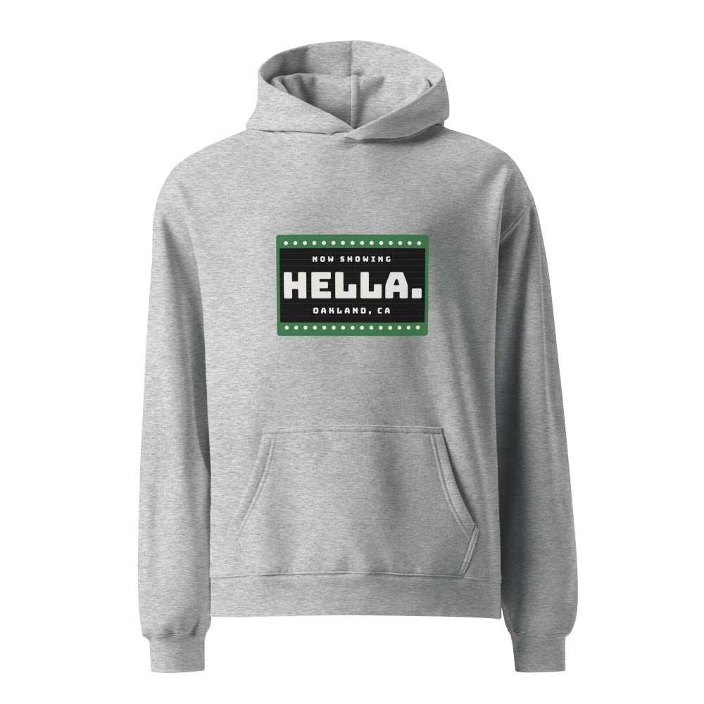 Oakland hoodie that says Hella.