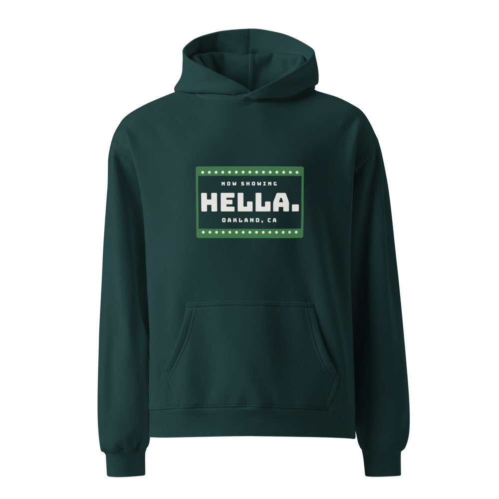Oakland hoodie that says Hella.