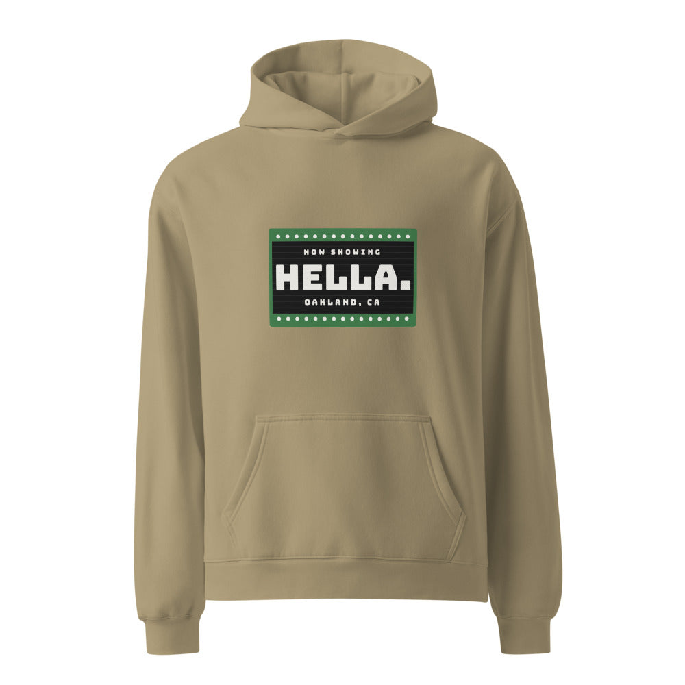 Oakland hoodie that says Hella.