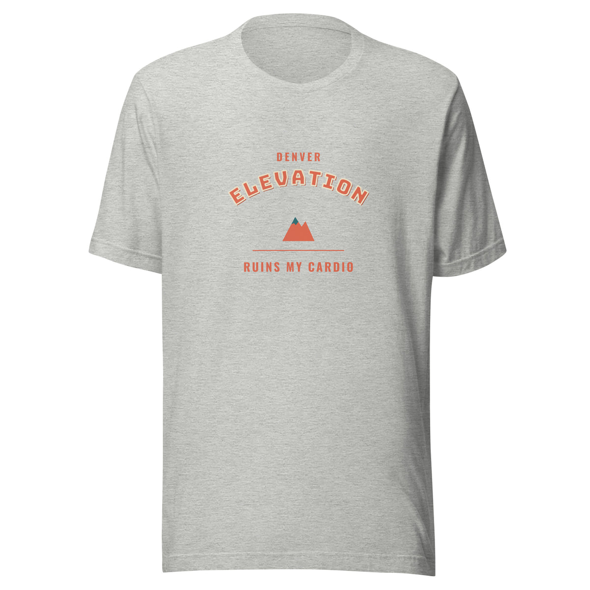 Denver Elevation Ruins My Cardio – Tee – Heather Grey