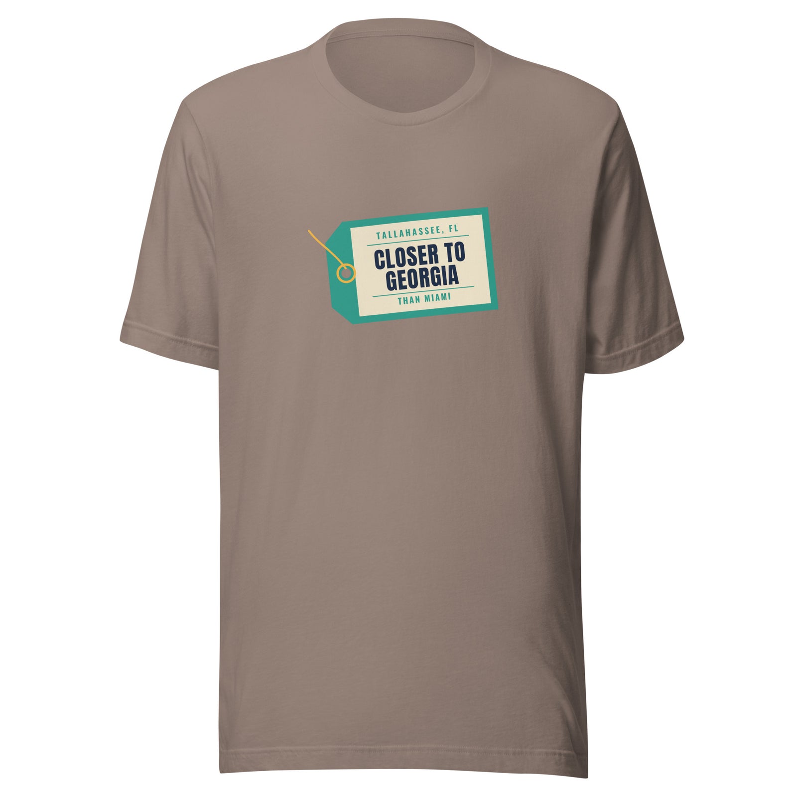 Tallahassee Closer To Georgia Than Miami – Tee – Pebble