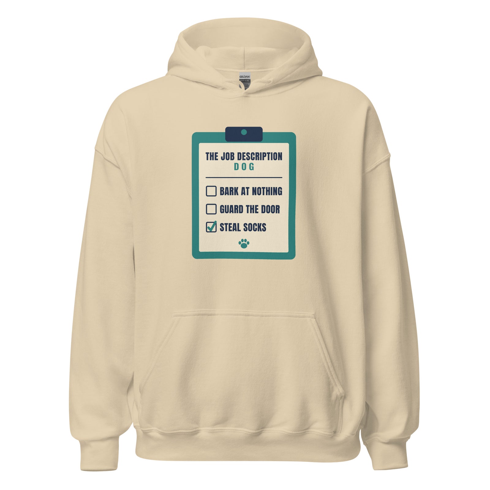 The Job Description Bark At Nothing – Hoodie – Sand