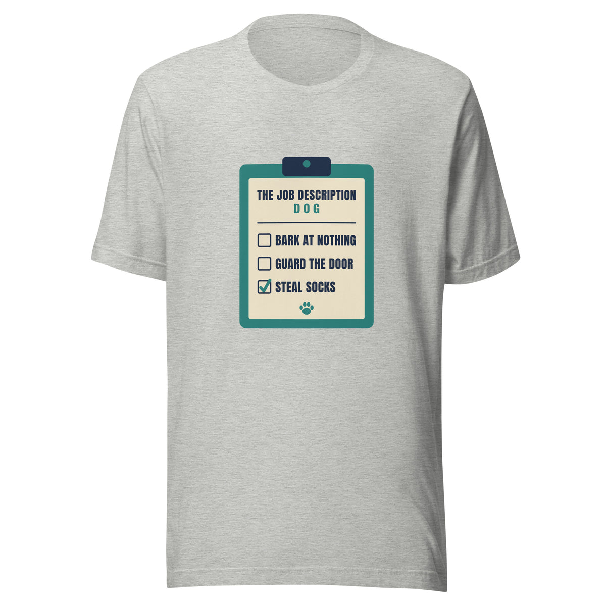 The Job Description Bark At Nothing – Tee – Heather Grey