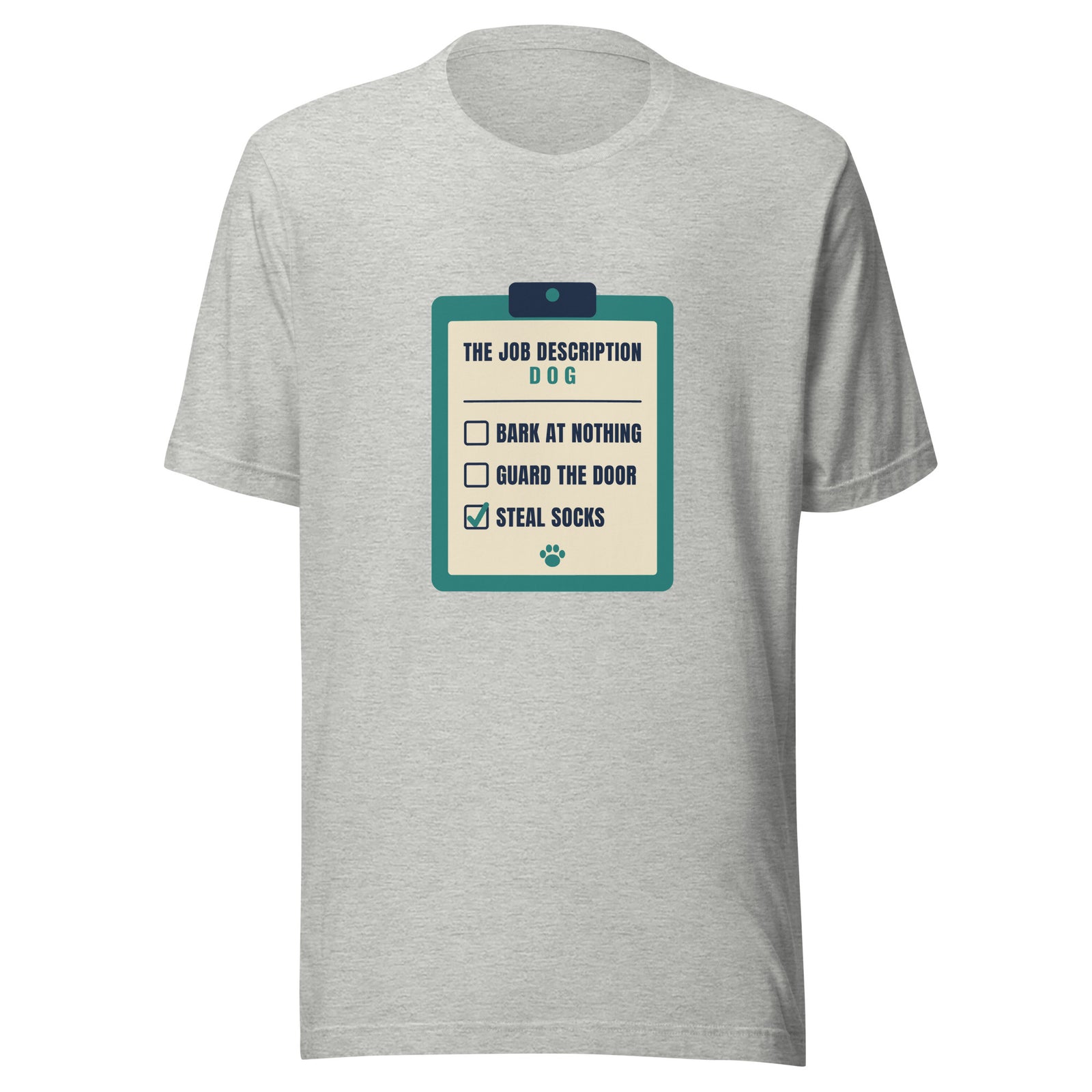 The Job Description Bark At Nothing – Tee – Heather Grey