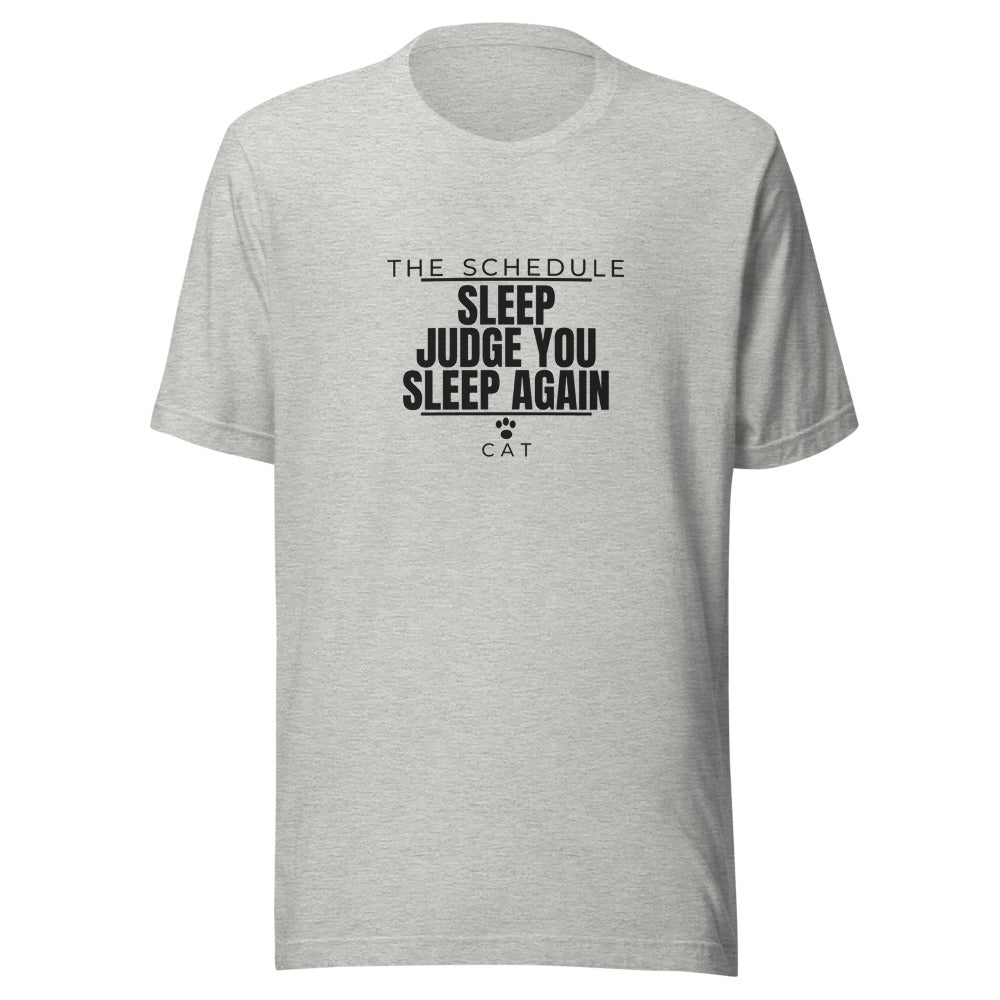 Tee that says The Schedule Sleep Again