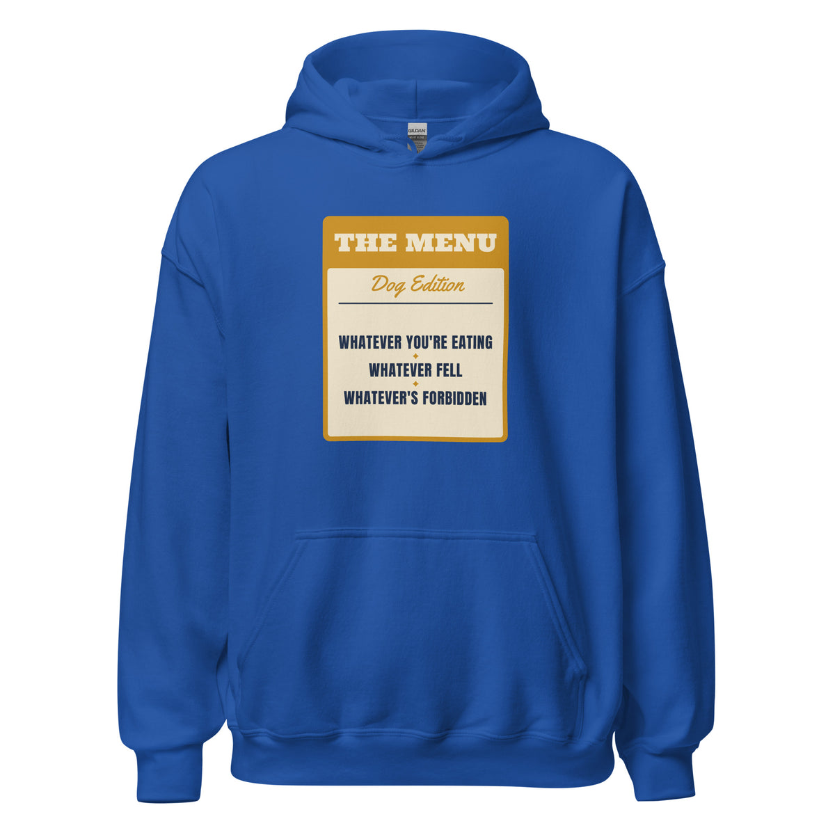 Whatever You're Eating Whatever's Forbidden – Hoodie – Royal