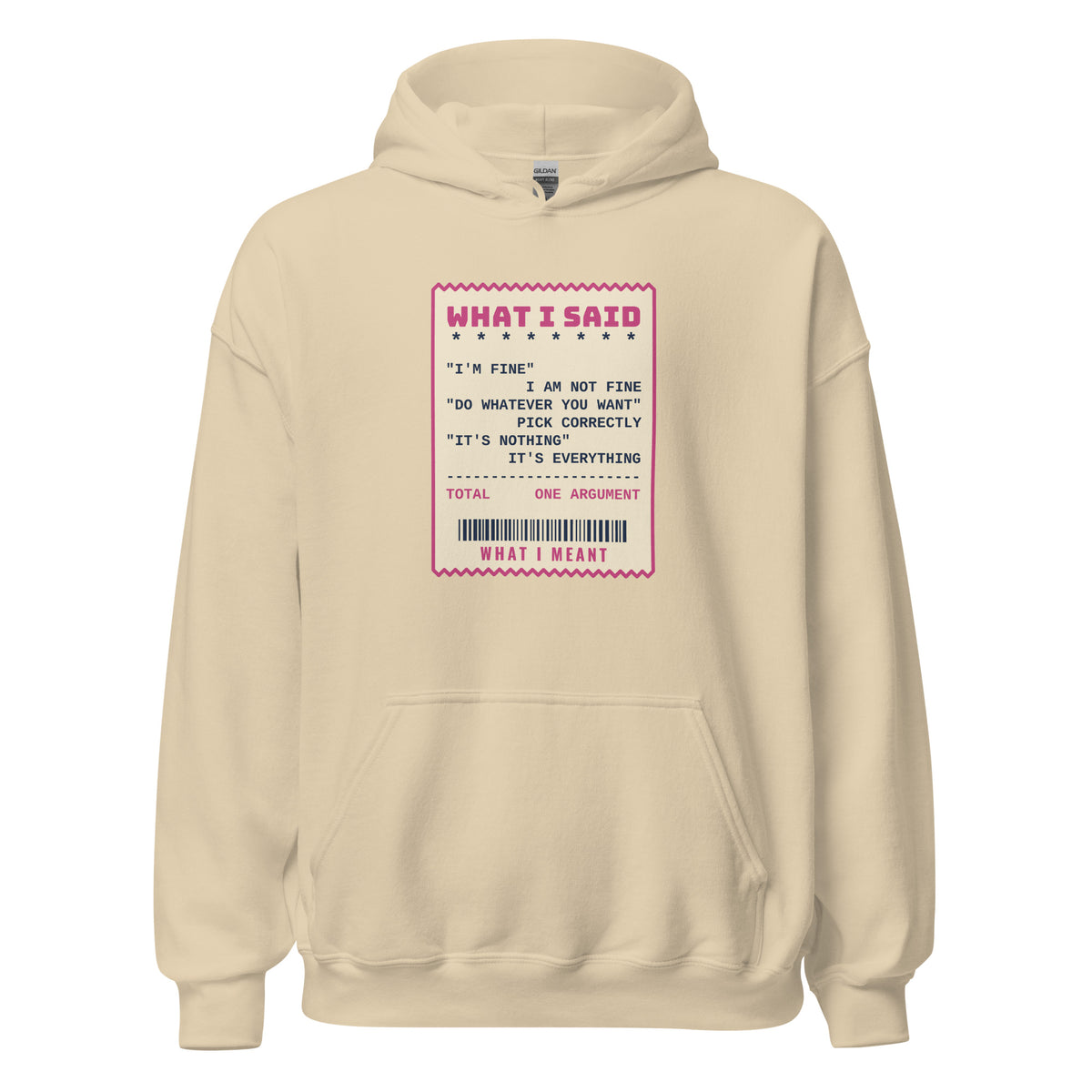 Do Whatever You Want It's Everything – Hoodie – Sand