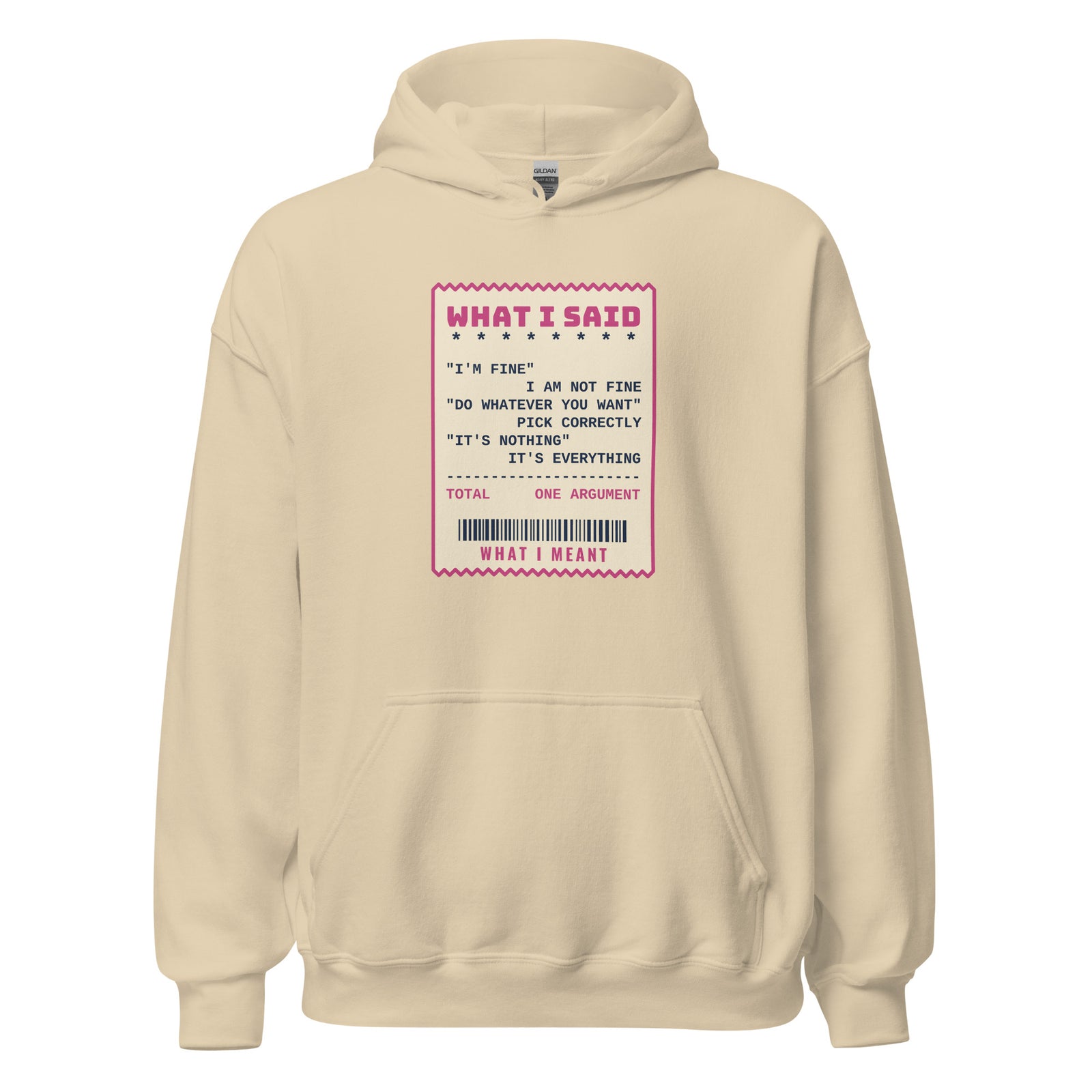 Do Whatever You Want It's Everything – Hoodie – Sand