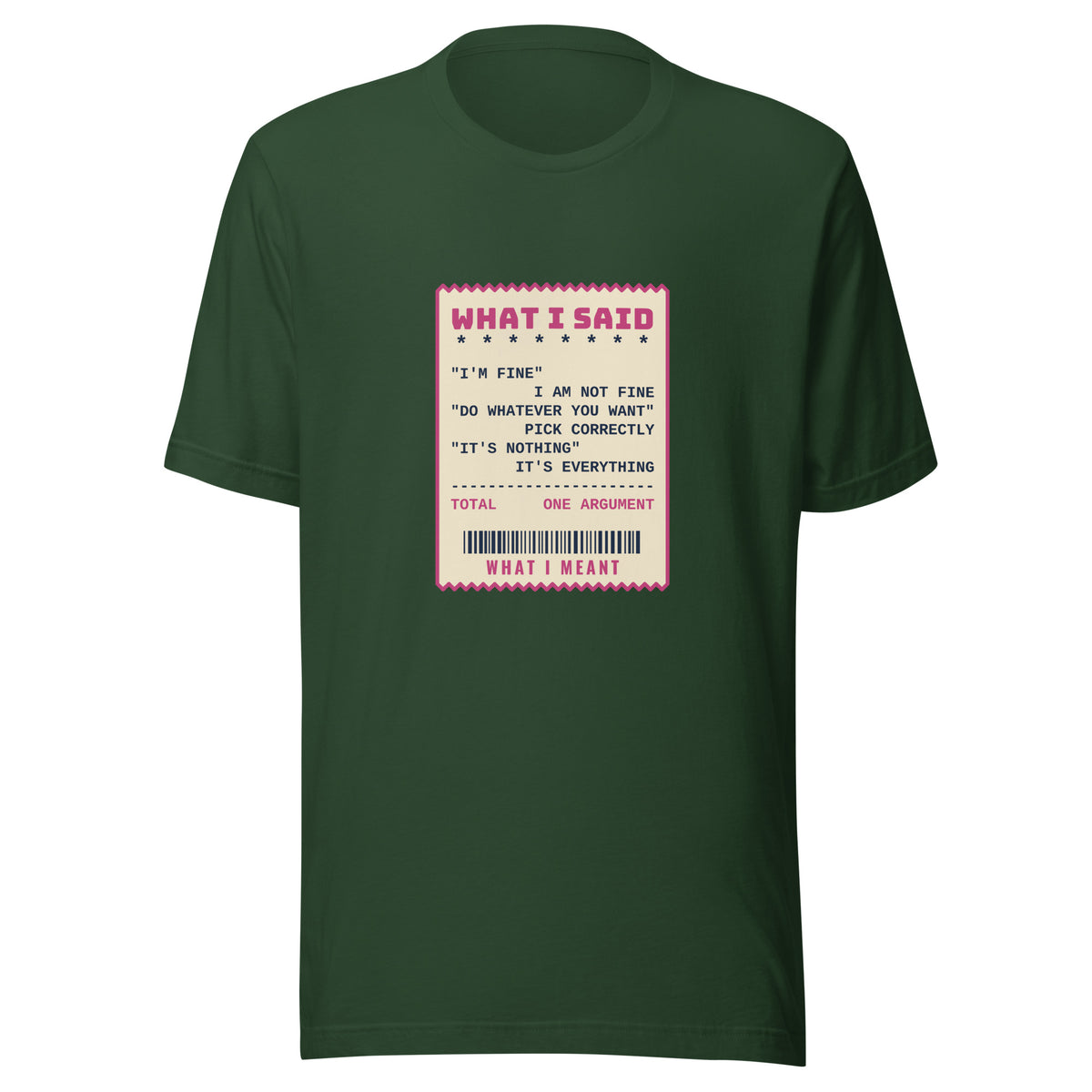 Do Whatever You Want It's Everything – Tee – Forest
