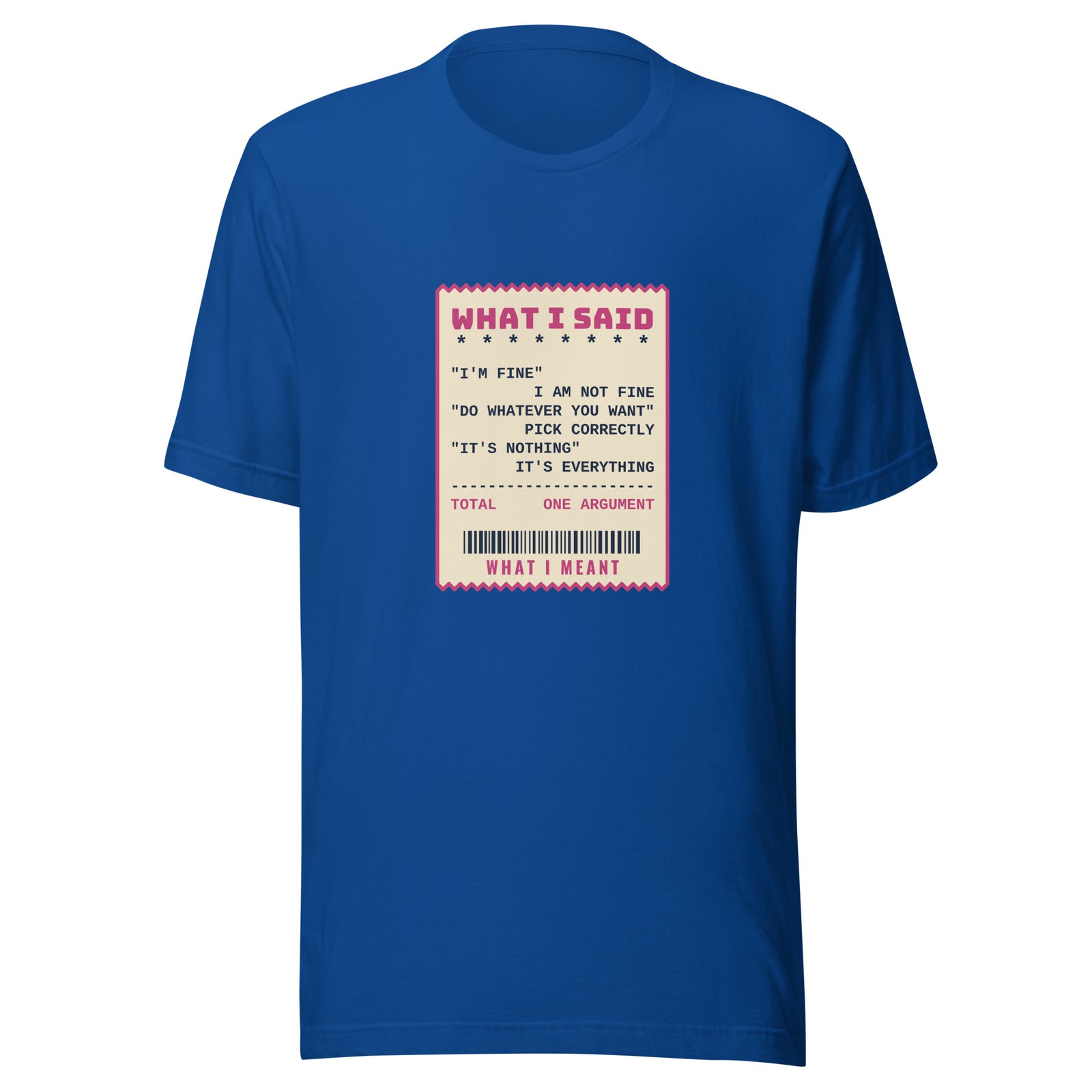 Do Whatever You Want It's Everything – Tee – Royal