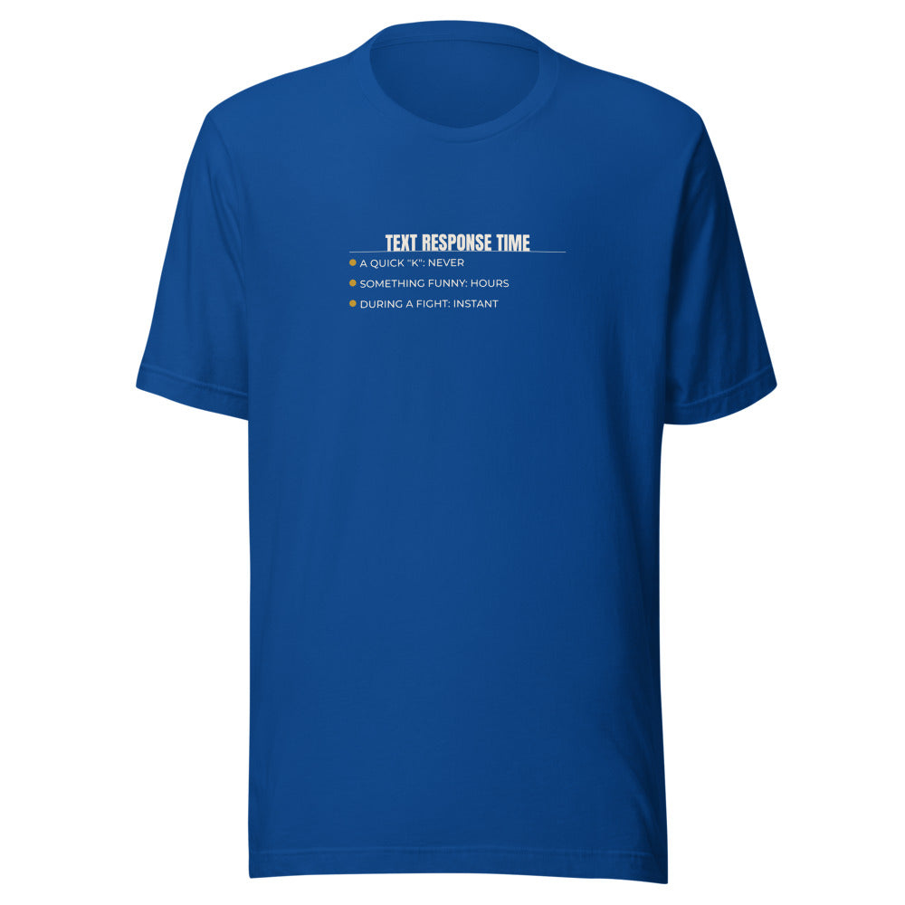 Tee that says During A Fight Instant Something Funny Hours