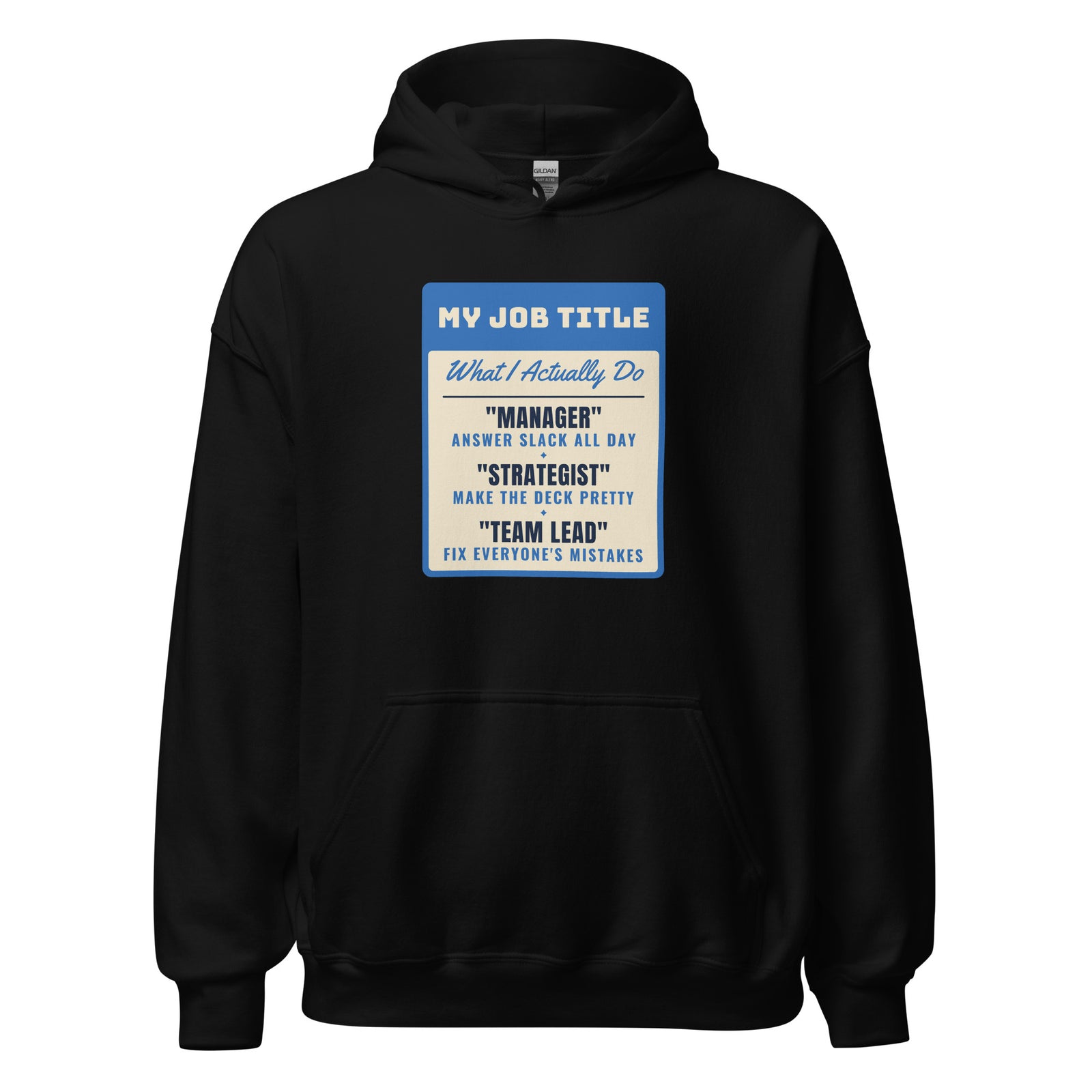 Fix Everyone's Mistakes Answer Slack All Day – Hoodie – Black