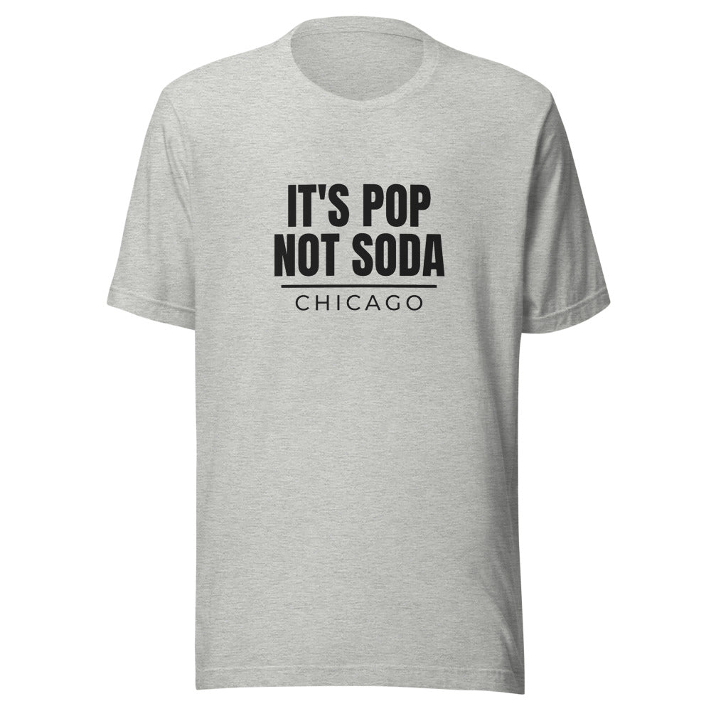 Chicago tee that says It's Pop Not Soda.