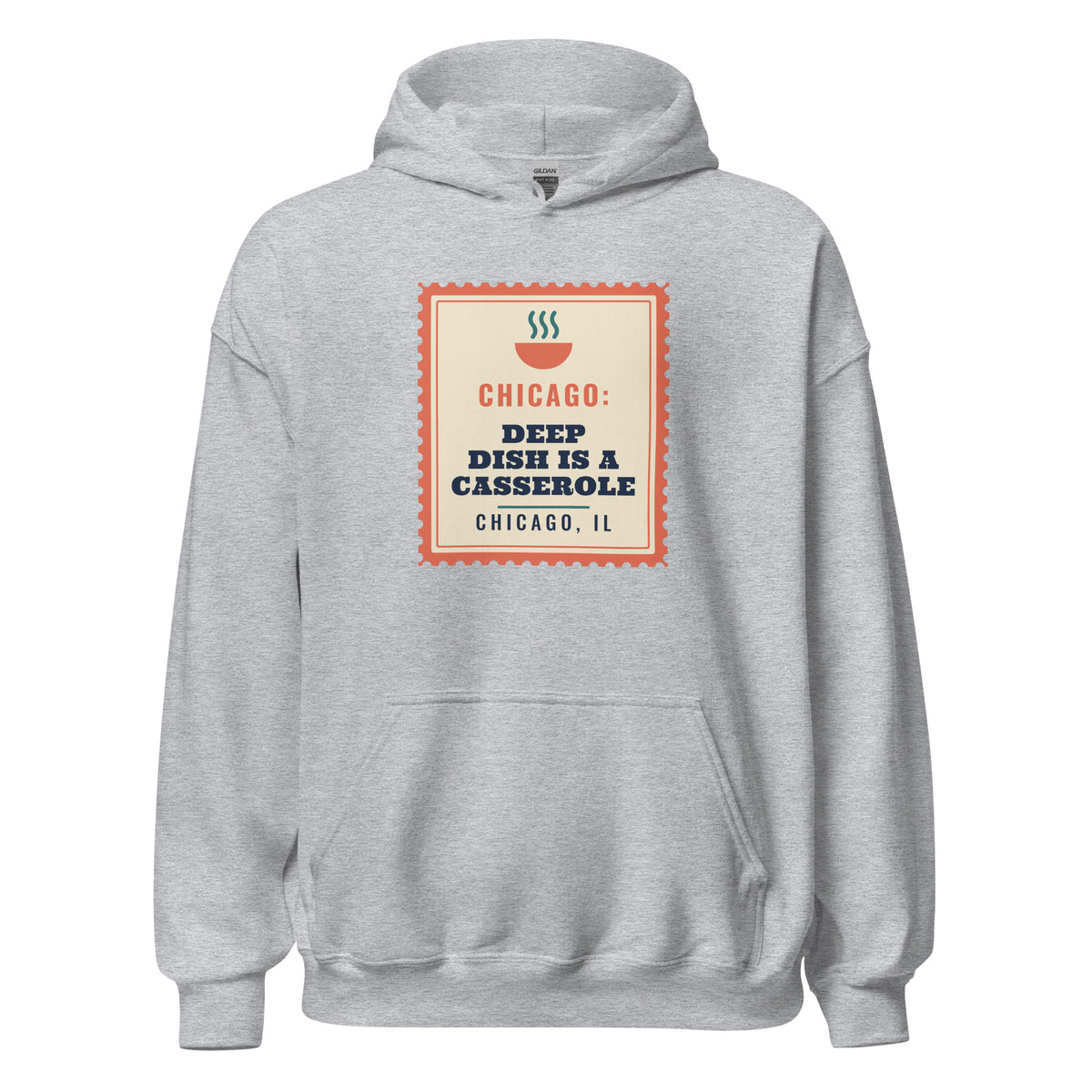 Chicago: Deep Dish Is a Casserole – Hoodie – Heather Grey