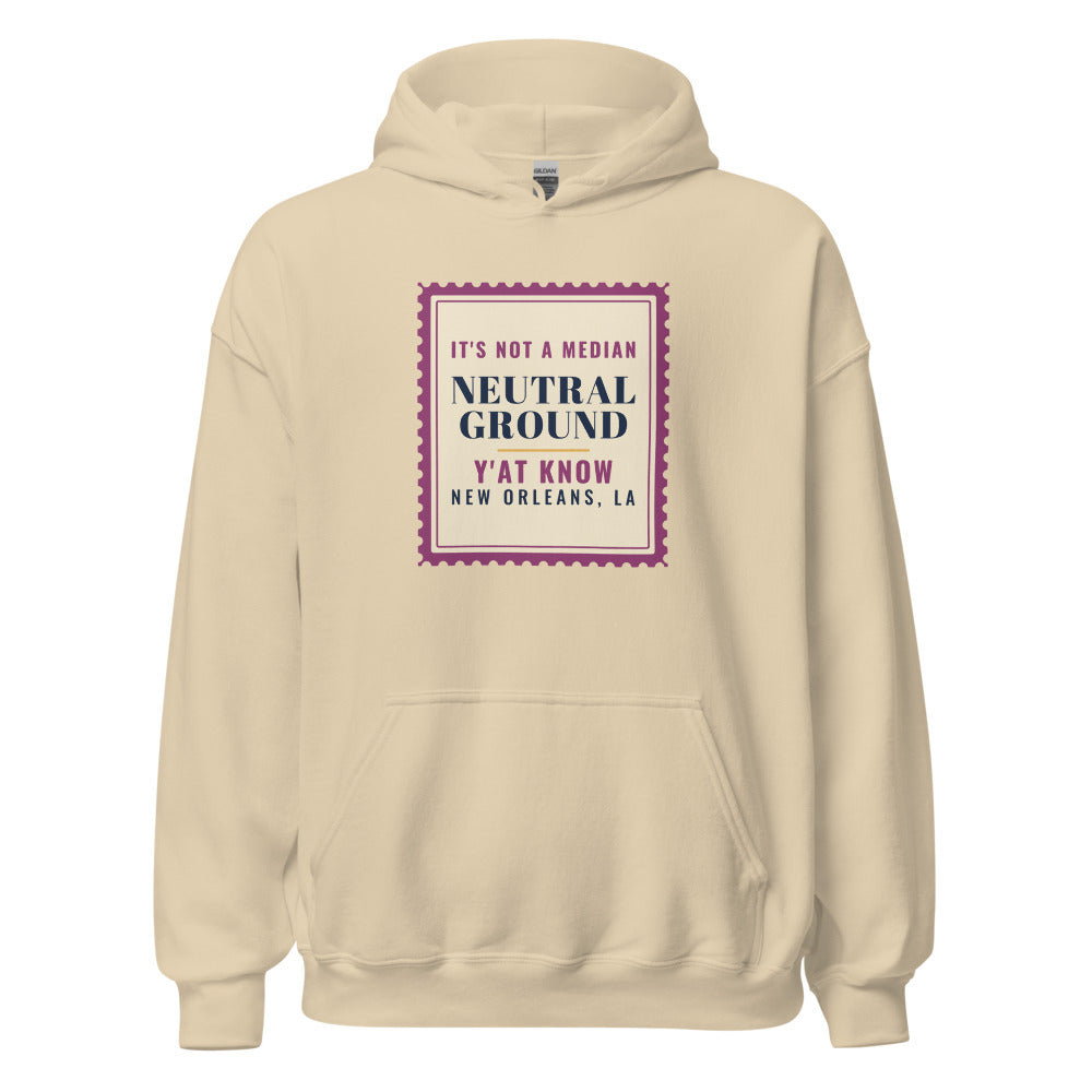 New Orleans It's Not a Median Neutral Ground – Hoodie – Sand
