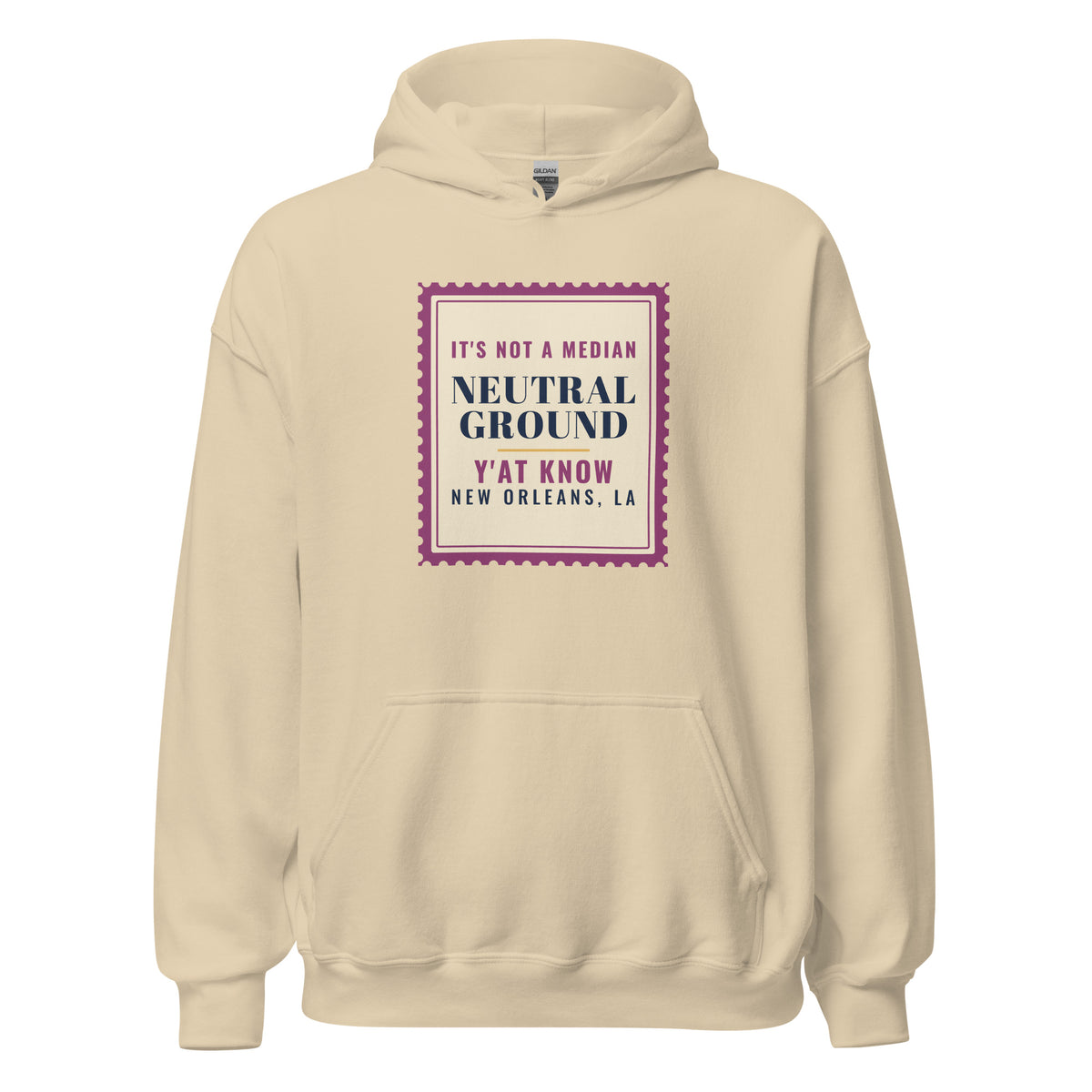 New Orleans It's Not a Median Neutral Ground – Hoodie – Sand