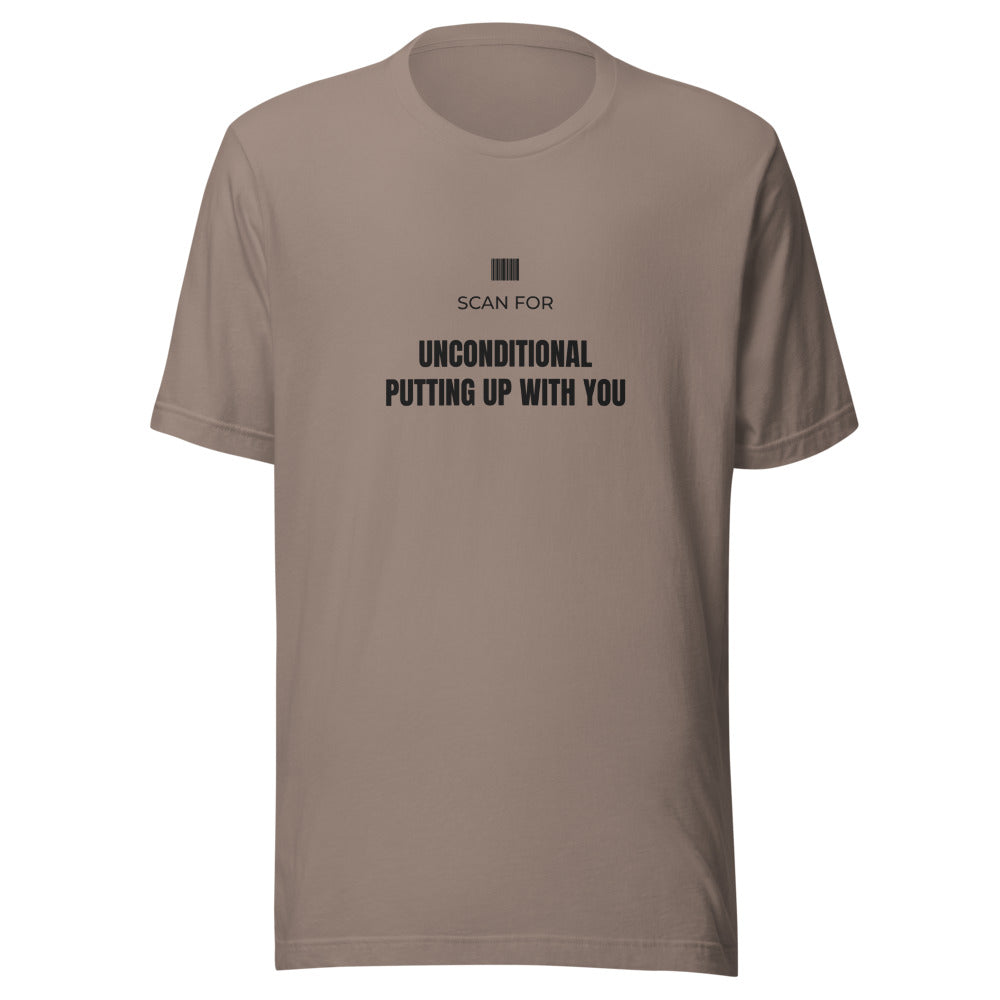 Tee that says Scan for Unconditional Putting Up With You