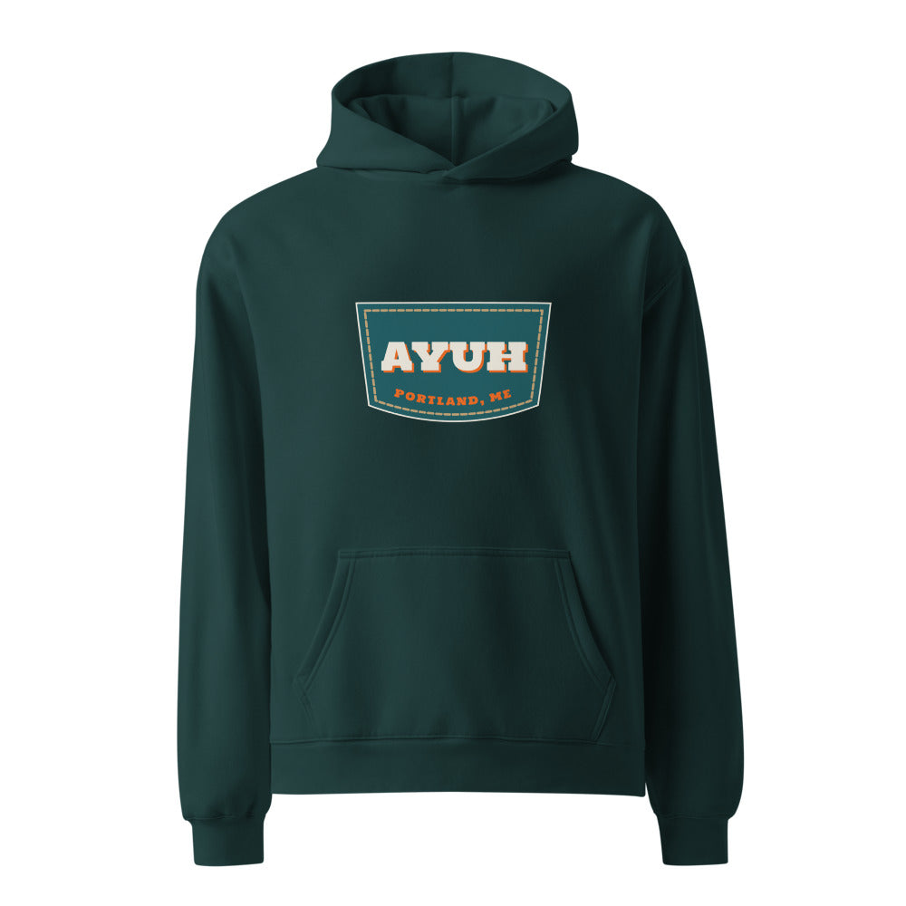 Portland, Maine hoodie that says Ayuh.