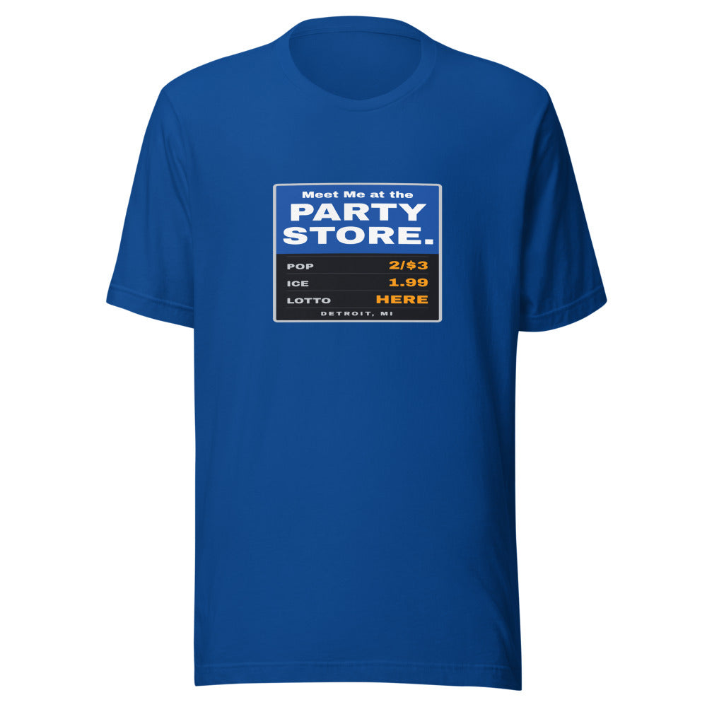Detroit tee that says Meet Me at the Party Store