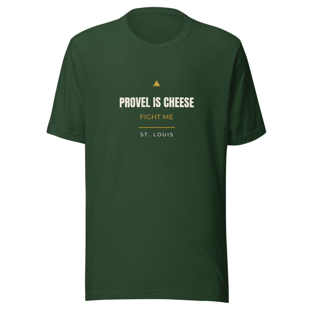 St. Louis tee that says Provel Is Cheese.