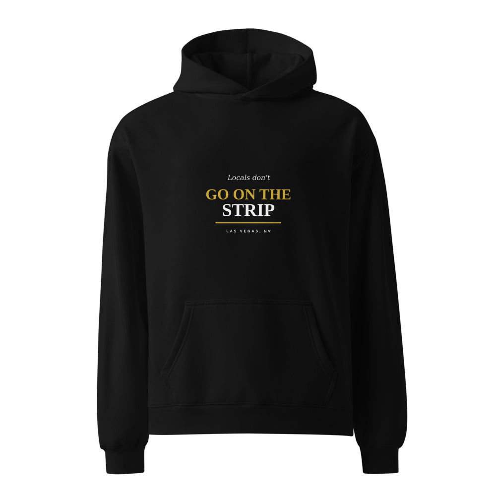 Las Vegas Locals Don't Go on the Strip black hoodie front in white studio | Kreativ
