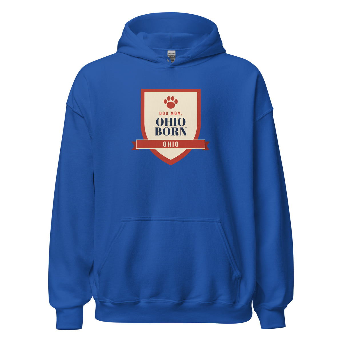 Dog Mom Ohio Born – Hoodie – Royal