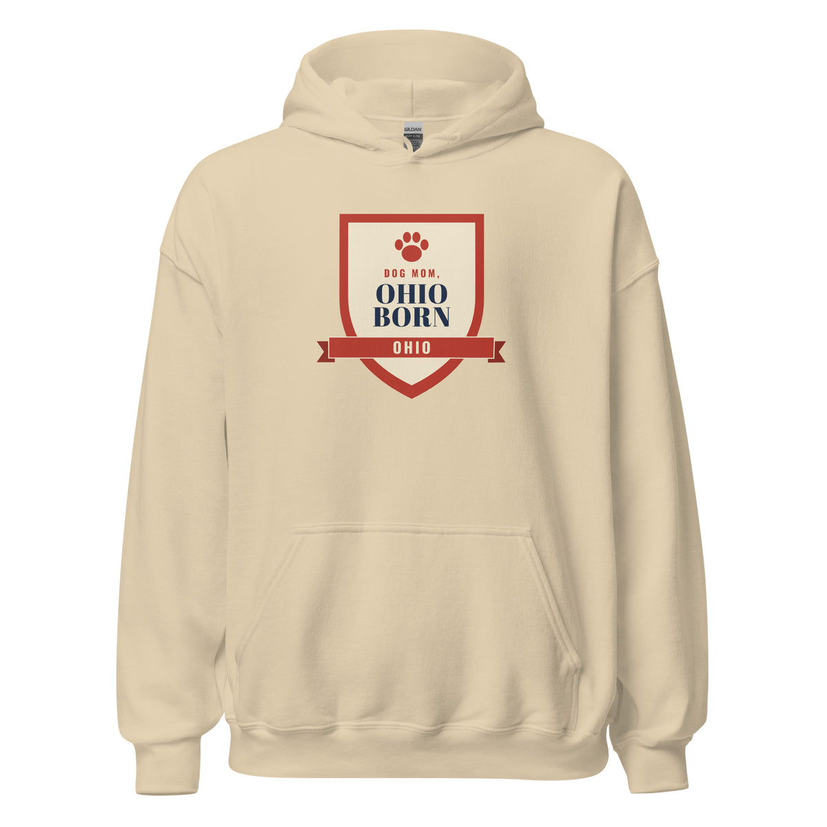 Dog Mom Ohio Born – Hoodie – Sand