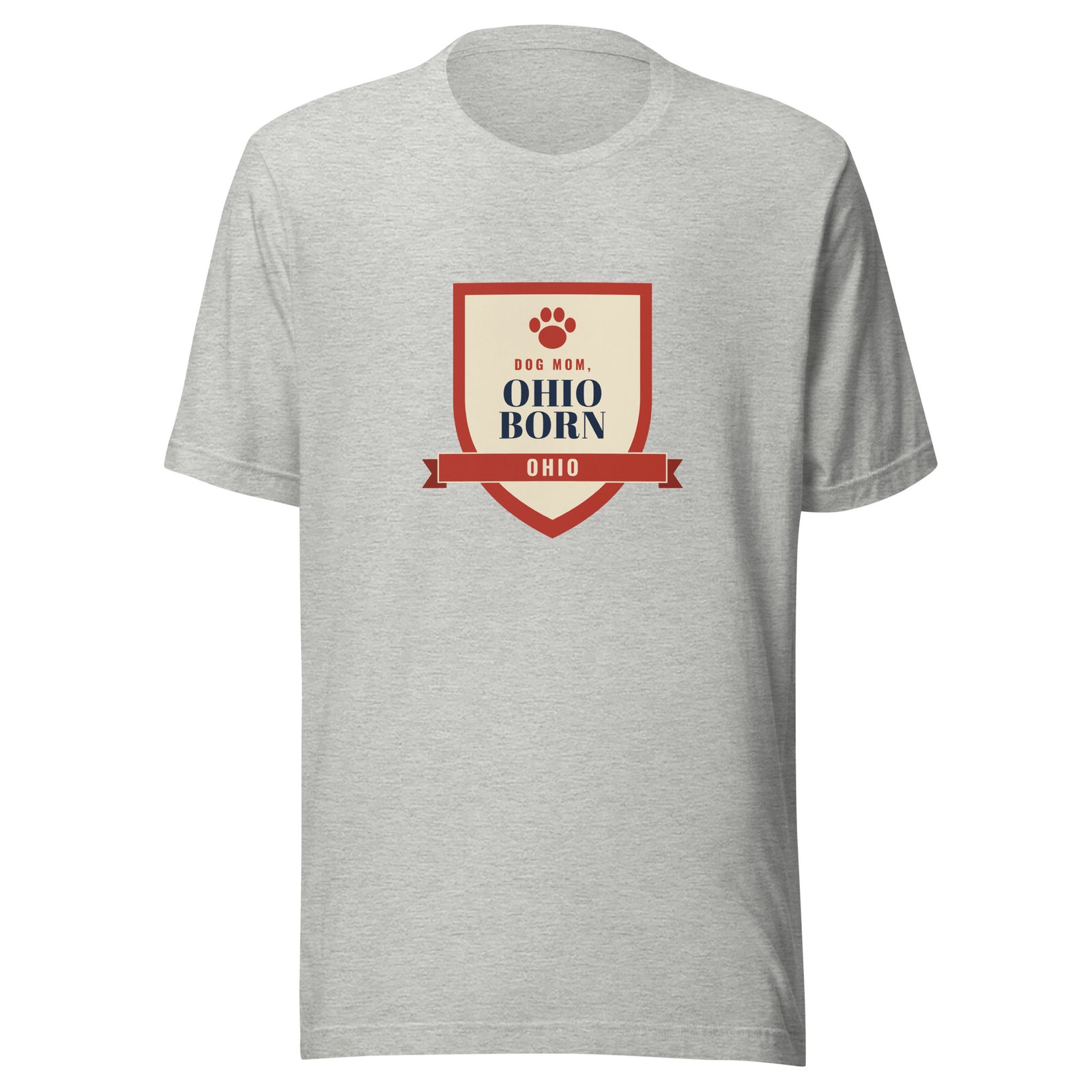 Dog Mom Ohio Born – Tee – Heather Grey