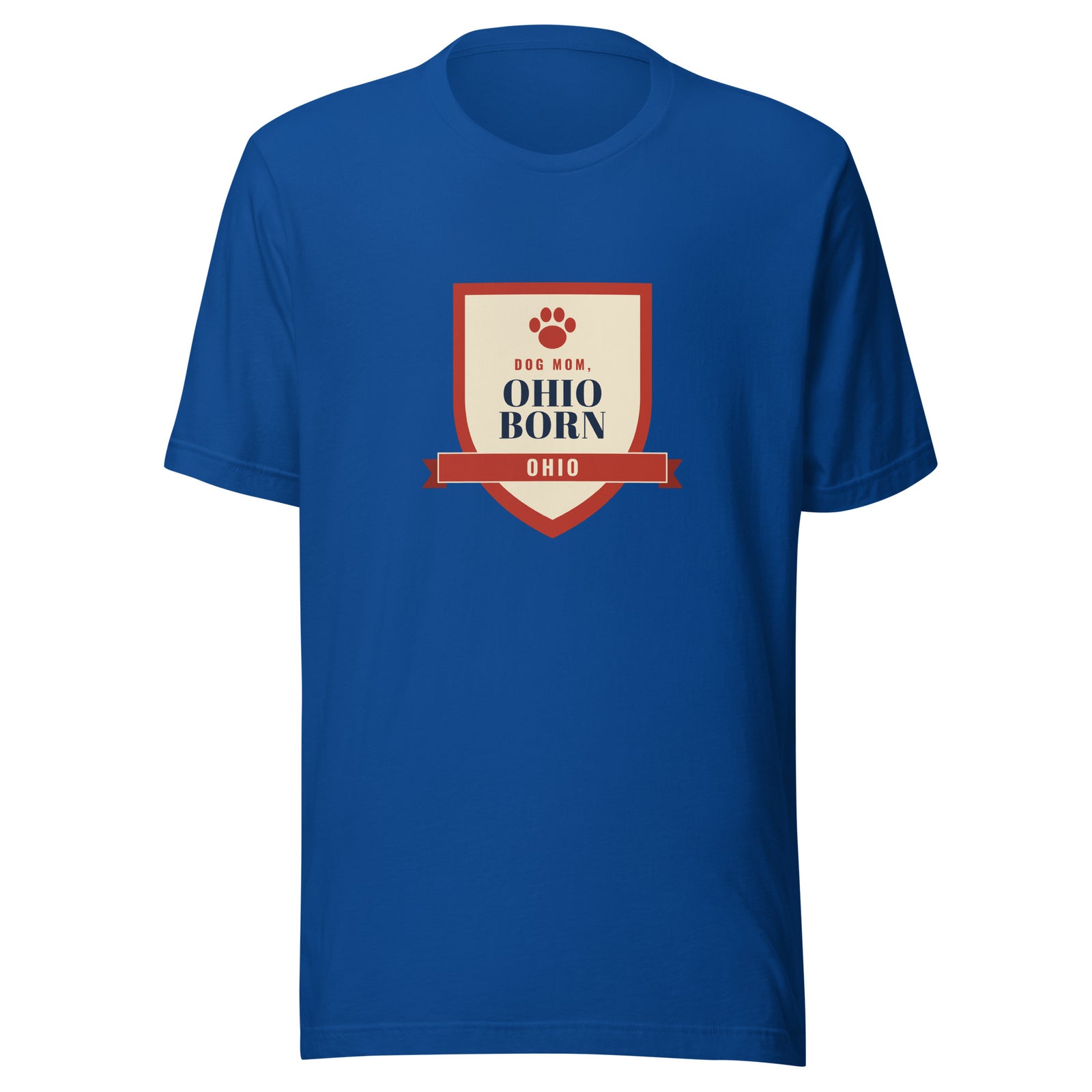 Dog Mom Ohio Born – Tee – Royal