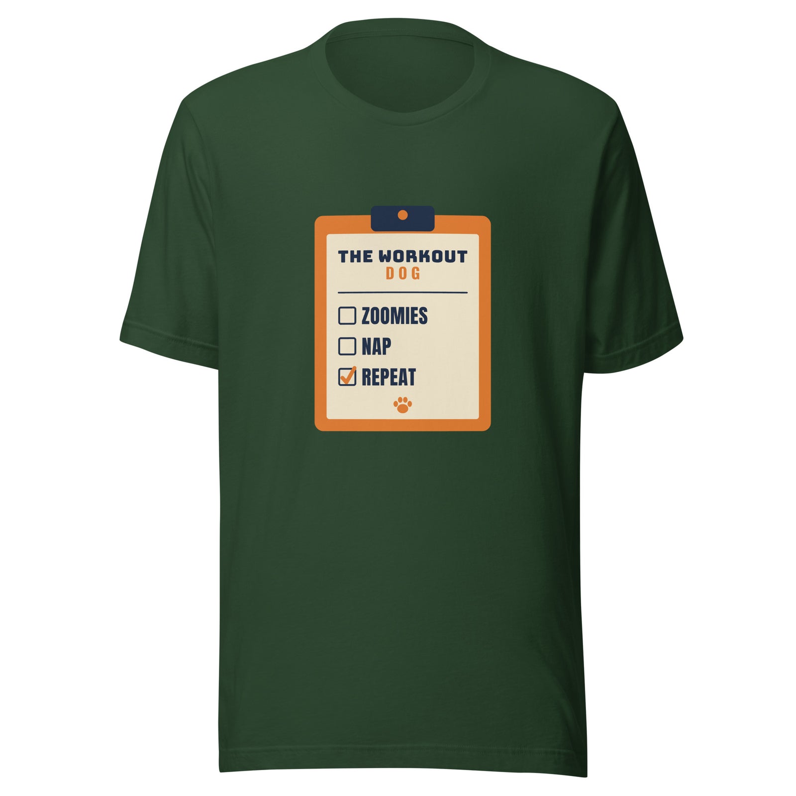 Zoomies Nap Repeat – Tee – Forest